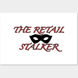 The Retail Stalker Posters and Art